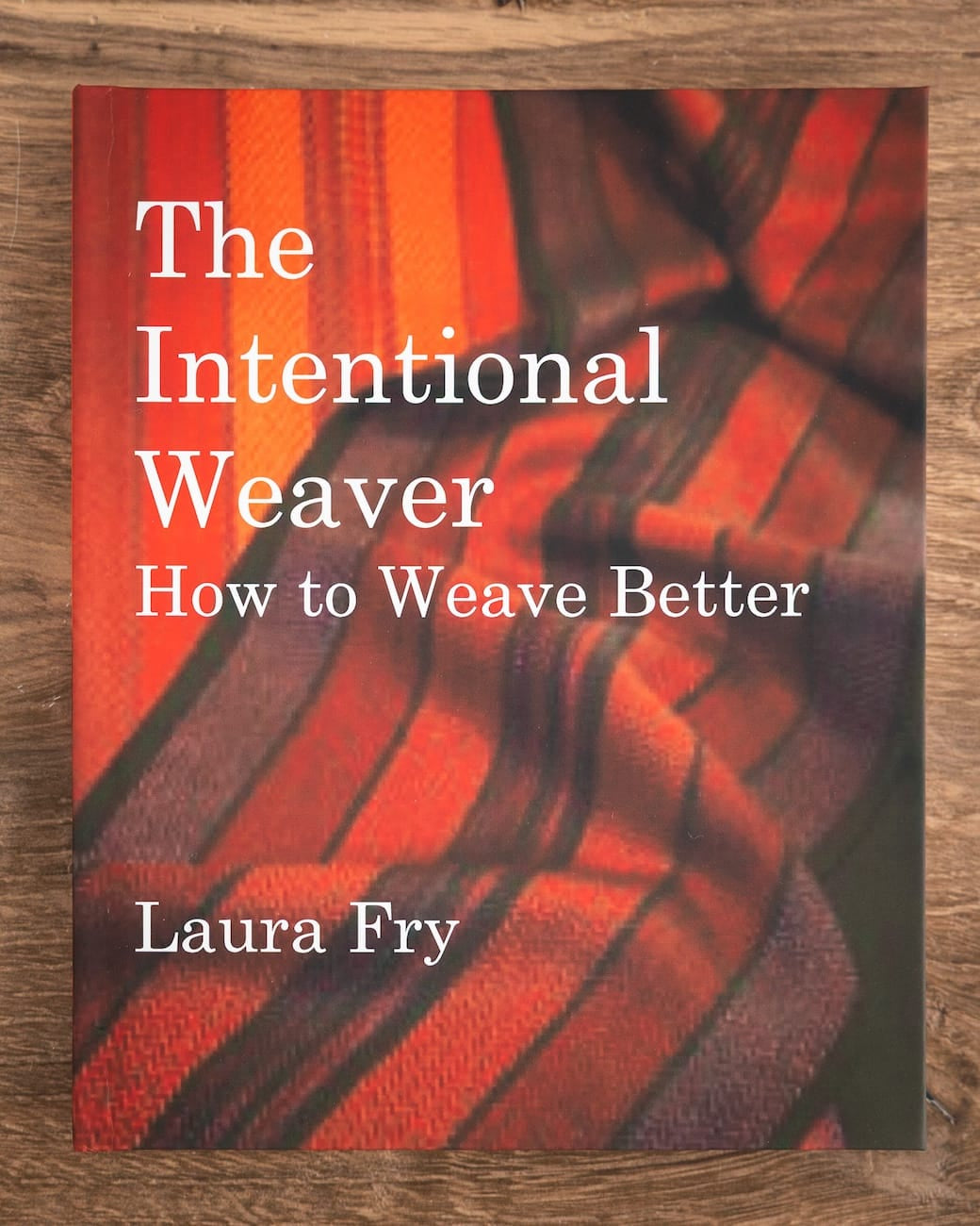 Laura Fry Books The Intentional Weaver