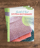 SweetGeorgia Yarns Books Switch & Knit Stitch Dictionary